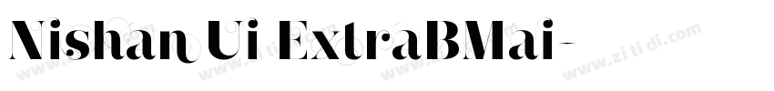 Nishan Ui ExtraBMai字体转换